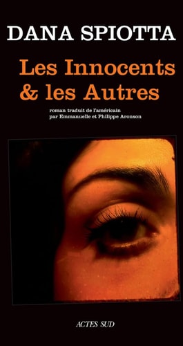 LES INNOCENTS ET LES AUTRES, de Dana Spiotta | portada del libro