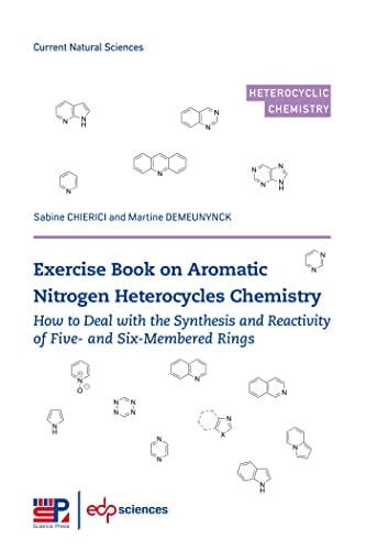 EXERCISE BOOK ON AROMATIC NITROGEN HETEROCYCLES CHEMISTRY, de DEMEUNYNCK MART | portada del libro