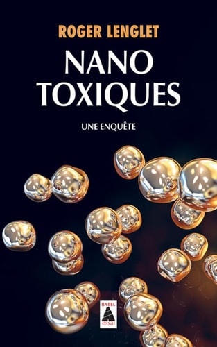 NANOTOXIQUES, de Roger Lenglet | portada del libro