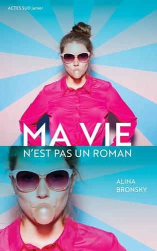 MA VIE N'EST PAS UN ROMAN, de Alina Bronsky | portada del libro