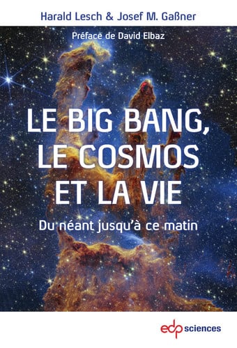 LE BIG BANG LE COSMOS ET LA VIE, de LESCH HARALD | portada del libro