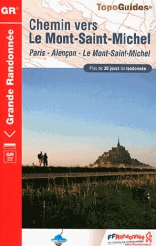 CHEMIN VERS LE MONT-ST-MICHEL 2012- 27-28-50-61-78 GR-220, de COLLECTIF | portada del libro