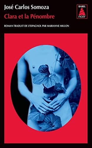 CLARA ET LA PENOMBRE, de José Carlos Somoza | portada del libro