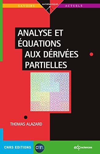 ANALYSE ET EQUATIONS AUX DERIVEES PARTIELLES, de ALAZARD THOMAS | portada del libro