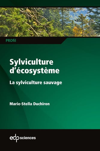 SYLVICULTURE D'ECOSYSTEME LA SYLVICULTURE SAUVAGE, de DUCHIRON MARIE- | portada del libro