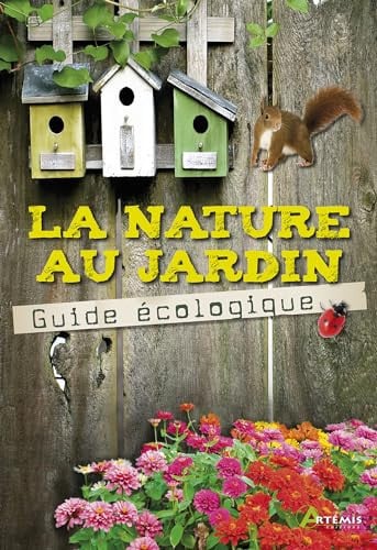 LA NATURE AU JARDIN LE GUIDE ECOLOGIQUE, de COLLECTIF | portada del libro