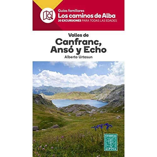VALLES DE CANFRANC, ANSÓ Y ECHO- LOS CAMINOS DE ALBA, de URTASUN | portada del libro