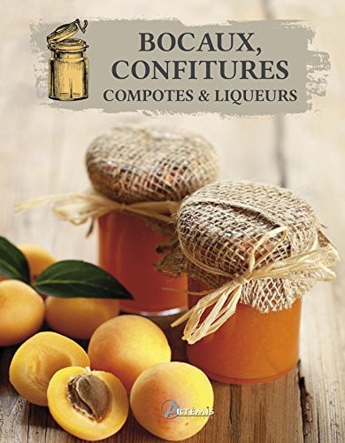 BOCAUX CONFITURES LIQUEURS ETC, de COLLECTIF | portada del libro