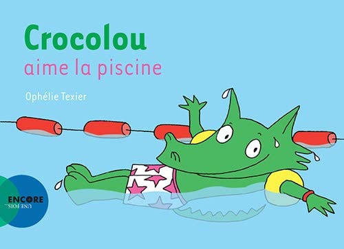 CROCOLOU AIME LA PISCINE, de Ophélie Texier | portada del libro