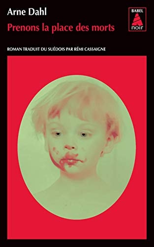 PRENONS LA PLACE DES MORTS, de Arne Dahl | portada del libro