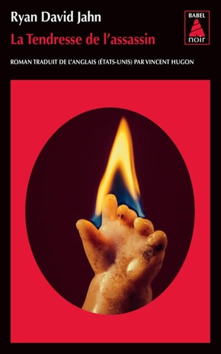 LA TENDRESSE DE L'ASSASSIN, de Ryan David Jahn | portada del libro