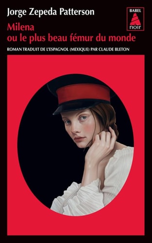 MILENA OU LE PLUS BEAU FEMUR DU MONDE, de Jorge Zepeda Patterson | portada del libro