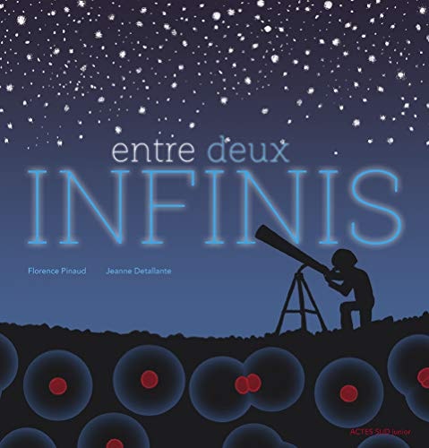ENTRE DEUX INFINIS, de Florence Pinaud | portada del libro