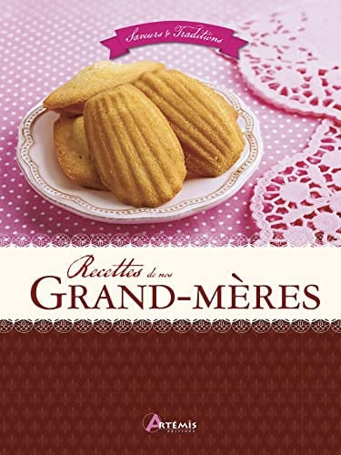 RECETTES DE NOS GRAND-MERES, de COLLECTIF | portada del libro