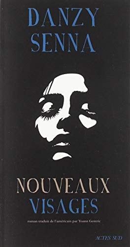 NOUVEAUX VISAGES, de Danzy Senna | portada del libro