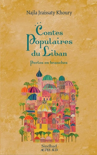 CONTES POPULAIRES DU LIBAN, de Najla Jraissaty Khoury | portada del libro