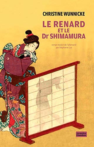 LE RENARD ET LE DR SHIMAMURA, de Christine Wunnicke | portada del libro