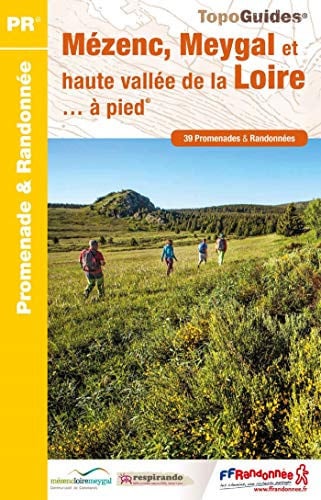 MEZENC MEYGAL ET HAUTE VALLEE DE LA LOIRE A PIED, de COLLECTIF | portada del libro