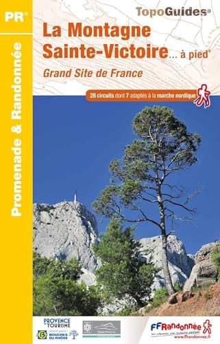 MONTAGNE SAINTE-VICTOIRE LA A PIED, de COLLECTIF | portada del libro