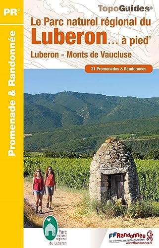 LE PARC NATUREL REGIONAL DU LUBERON A PIED, de COLLECTIF | portada del libro