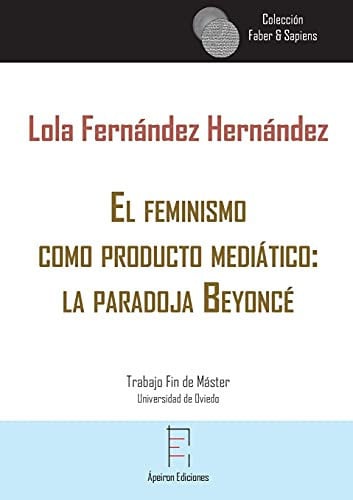 El periodismo como producto mediático: la paradoja Beyoncé, de Fernández Hernández | portada del libro