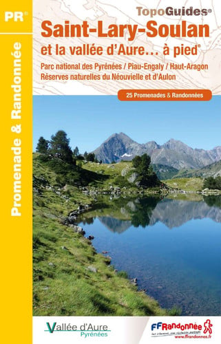 SAINT-LARY-SOULAN ET LA VALLEE D'AURE A PIED, de COLLECTIF | portada del libro