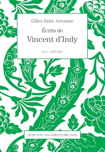 ECRITS DE VINCENT DINDY VOLUME 1, de Vincent d' Indy | portada del libro