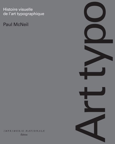 HISTOIRE VISUELLE DE L'ART TYPOGRAPHIQUE / 1454-2015, de Paul McNeil (Concepteur graphique) | portada del libro
