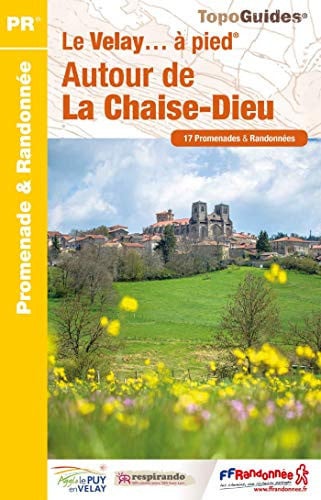 AUTOUR DE LA CHAISE-DIEU A PIED, de COLLECTIF | portada del libro