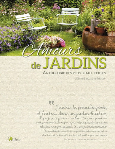 AMOURS DE JARDINS ANTHOLOGIE DES PLUS BEAUX TEXTES, de NOVARINO ALBINE | portada del libro