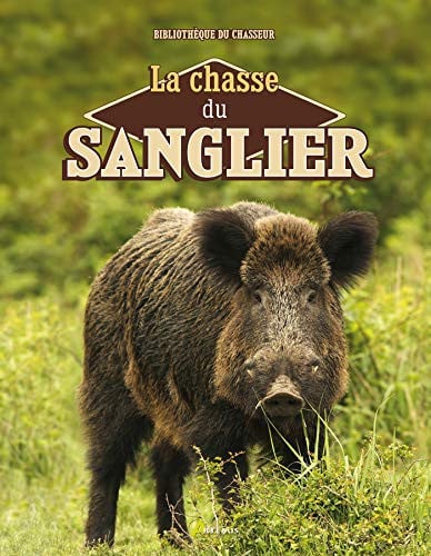 LA CHASSE DU SANGLIER, de CABANEAU L | portada del libro