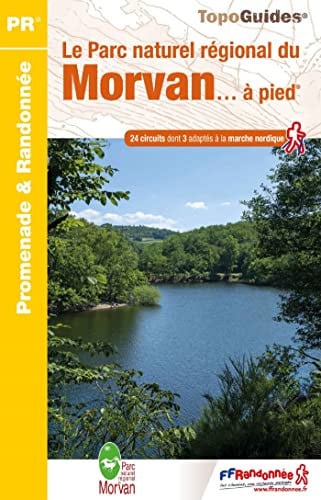 LE PARC NATUREL REGIONAL DU MORVAN A PIED, de COLLECTIF | portada del libro