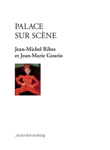 PALACE SUR SCENE, de Jean-Michel Ribes | portada del libro