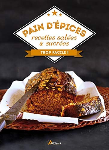 PAIN D'EPICES RECETTES SALEES & SUCREES, de COLLECTIF | portada del libro
