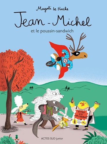 JEAN-MICHEL ET LE POUSSIN-SANDWICH, de Magali Le Huche | portada del libro
