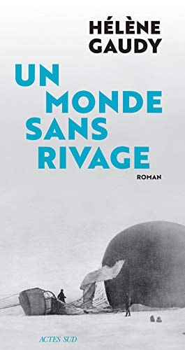 UN MONDE SANS RIVAGE, de Hélène Gaudy | portada del libro