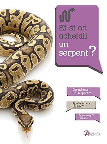ET SI ON ACHETAIT UN SERPENT ?, de NOEL VINCENT | portada del libro