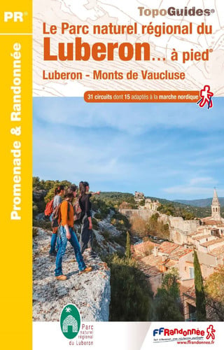 LE PARC NATUREL REGIONAL DU LUBERON A PIED, de COLLECTIF | portada del libro