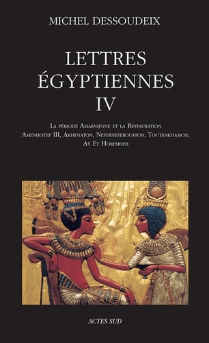 LETTRES EGYPTIENNES IV, de Michel Dessoudeix | portada del libro