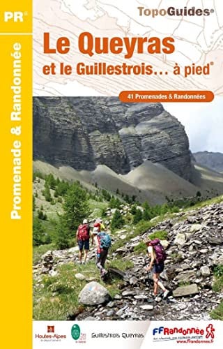 LE QUEYRAS ET LE GUILLESTROIS A PIED, de COLLECTIF | portada del libro
