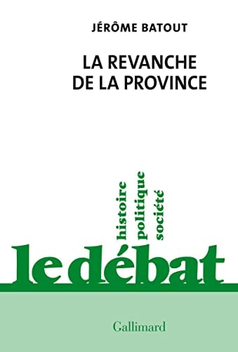 LA REVANCHE DE LA PROVINCE, de Jérôme Batout | portada del libro
