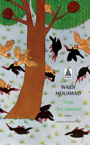 TOUS DES OISEAUX, de Wajdi Mouawad | portada del libro