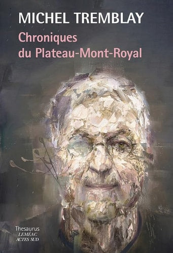 CHRONIQUES DU PLATEAU-MONT-ROYAL, de Michel Tremblay | portada del libro