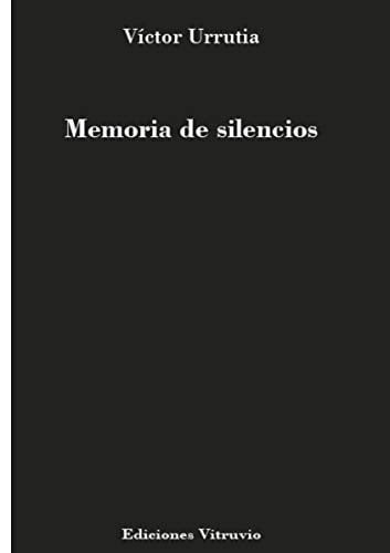 Memoria de silencios, de Urrutia Abaigar | portada del libro