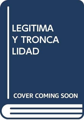 LEGITIMA Y TRONCALIDAD, de GALICIA AIZPURUA | portada del libro