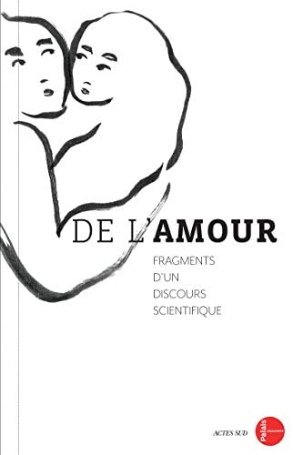 DE LAMOUR FRAGMENTS DUN DISCOURS SCIENTIFIQUE, de Francis Wolff | portada del libro