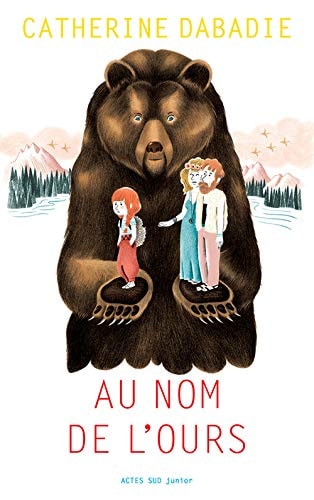 AU NOM DE LOURS, de Catherine Dabadie | portada del libro