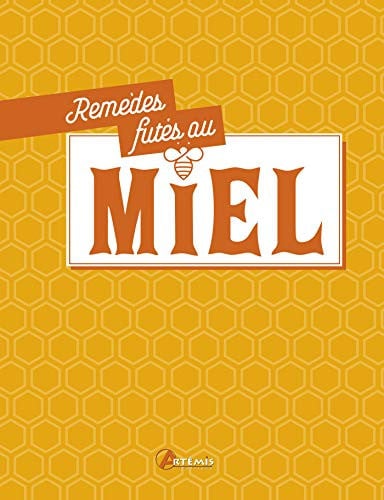 REMEDES FUTES AU MIEL, de COLLECTIF | portada del libro