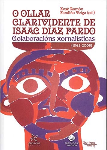 O ollar clarividente de Isaac Díaz Pardo | portada del libro
