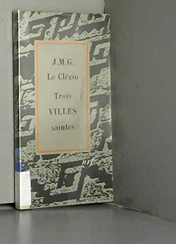 TROIS VILLES SAINTES, de J. M. G. Le Clézio | portada del libro